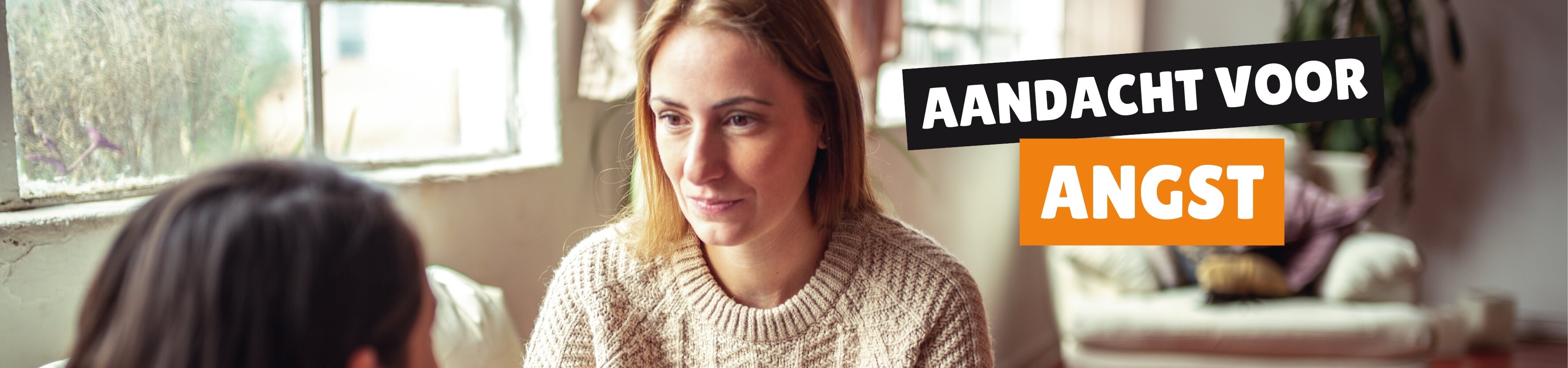 Meld je aan voor de 'Aandacht voor Angst themaspecial'. Doe ook mee!