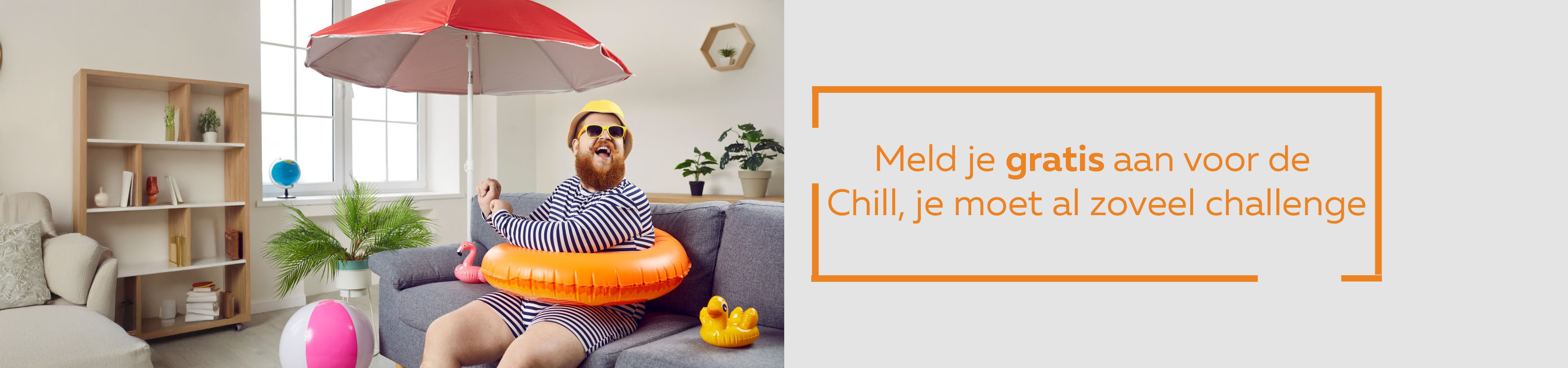 Meld je aan voor de 'Chill, je moet al zoveel challenge'. Doe ook mee! 